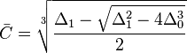 \bar C = \sqrt[3]{\frac{\Delta_1 - \sqrt{\Delta_1^2 - 4 \Delta_0^3}}{2}}